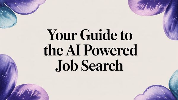 Illustration for Your Guide to Landing a Job With an AI Powered Search