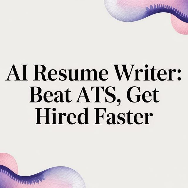Illustration for AI Resume Writer: Beat ATS, Get Hired Faster