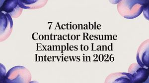 Illustration for 7 Contractor Resume Examples That Actually Land Interviews