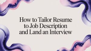 Illustration for how to tailor your resume to a job description