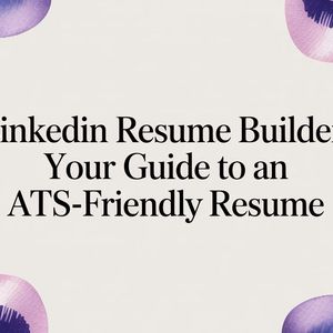 Illustration for LinkedIn Resume Builder: How to Turn Your Profile Into a Real Resume