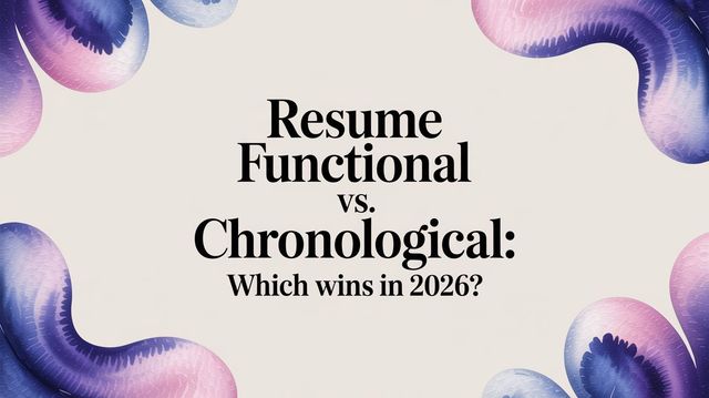 Illustration for Resume Functional vs Chronological: Which Wins in 2026?