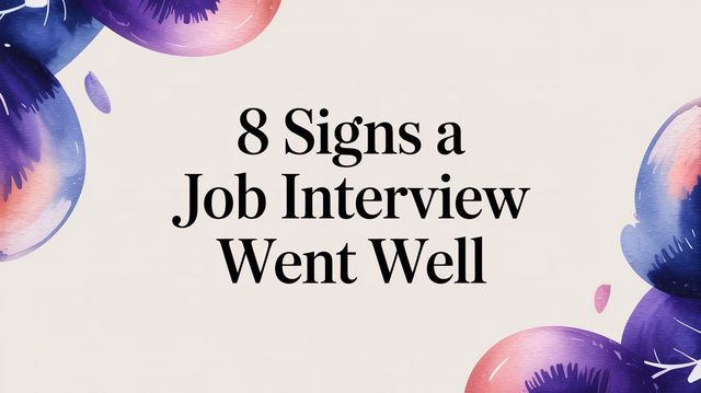 Illustration for 8 Signs a Job Interview Went Well